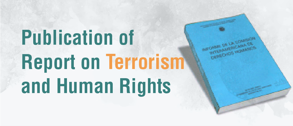 Publication of Report on Terrorism and Human Rights