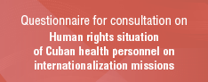 Human rights situation of Cuban health personnel on internationalization missions