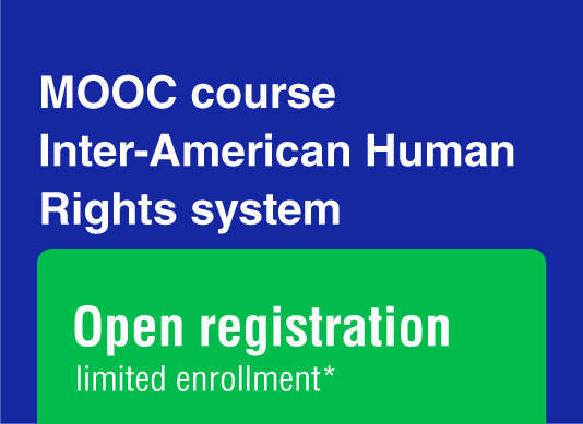 2nd Edition of MOOC course on the Inter-American Human Rights System