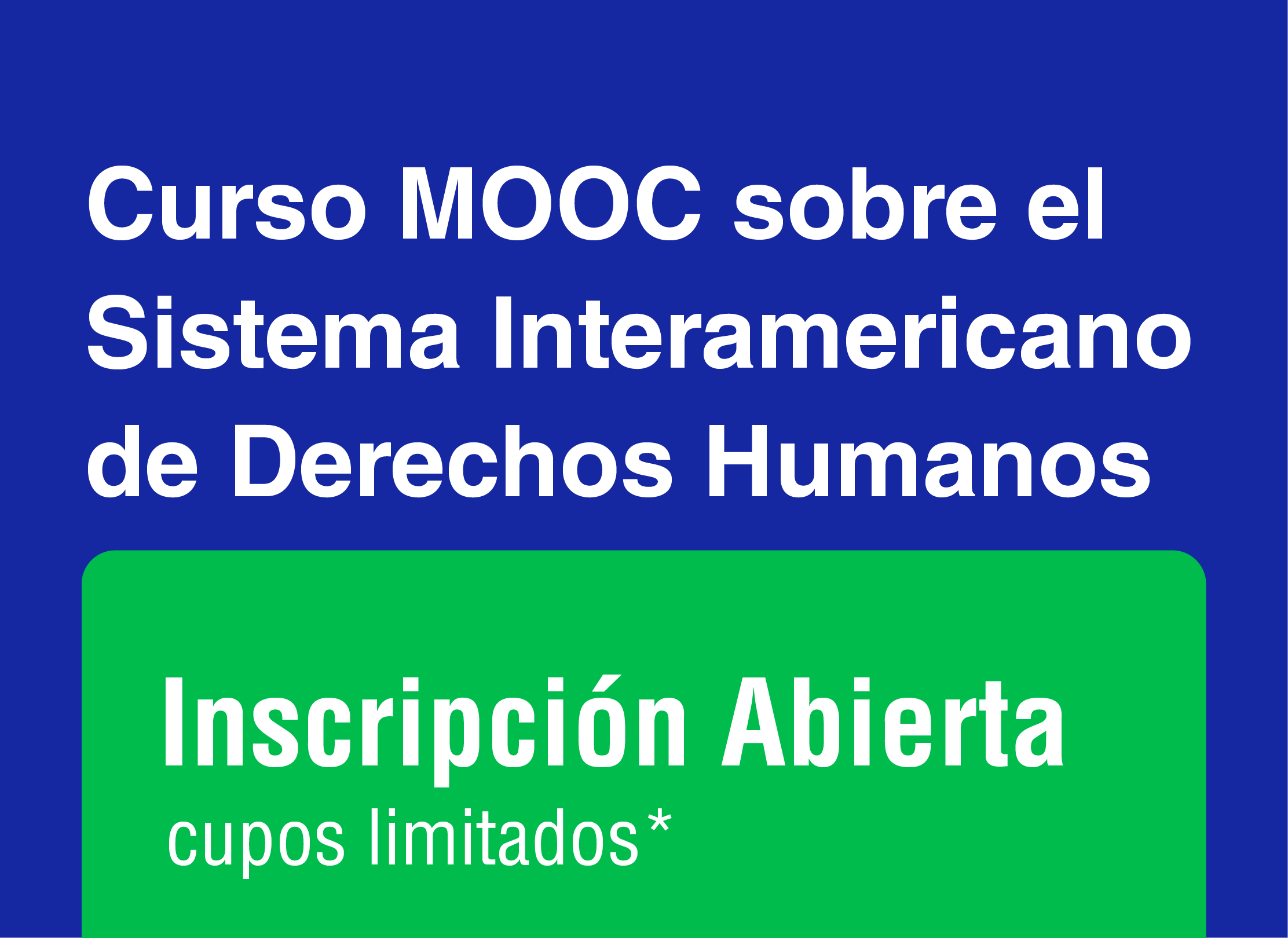 4ta Edicin Curso MOOC sobre el Sistema Interamericano de Derechos Humanos