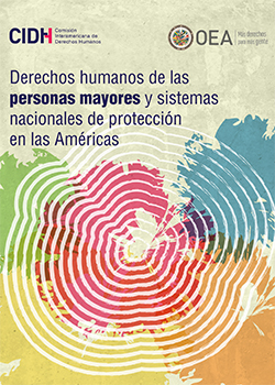 Derechos humanos de las personas mayores y sistemas nacionales de proteccin en las Amricas