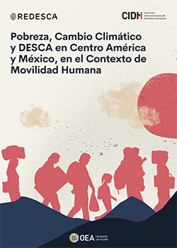 Pobreza, cambio climtico y DESCA en Centroamrica y Mxico, en el contexto de la movilidad humana