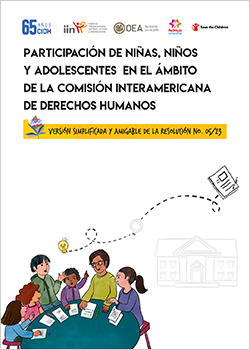 Participacin de nias, nios y adolescentes en el mbito de la CIDH - versin simplificada y amigable