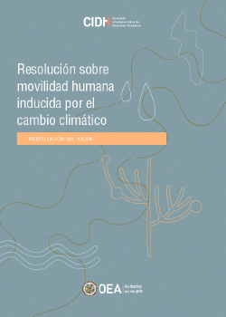 Resolución sobre movilidad humana inducida por el cambio climático