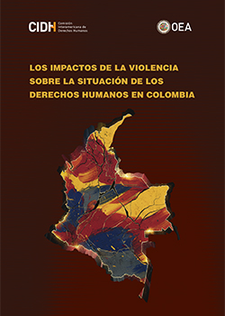 Los impactos de la violencia sobre la situaci�n de los derechos humanos en Colombia