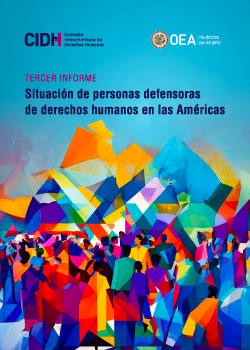 Informe sobre la Situación de personas defensoras de derechos humanos en las Américas