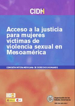Acceso a la justicia de mujeres vctimas de violencia sexual en Mesoamrica