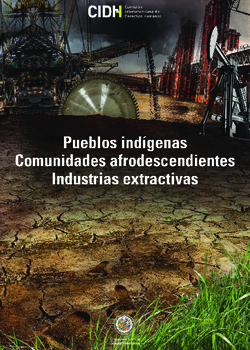 Pueblos indgenas, comunidades afrodescendientes e industrias extractivas