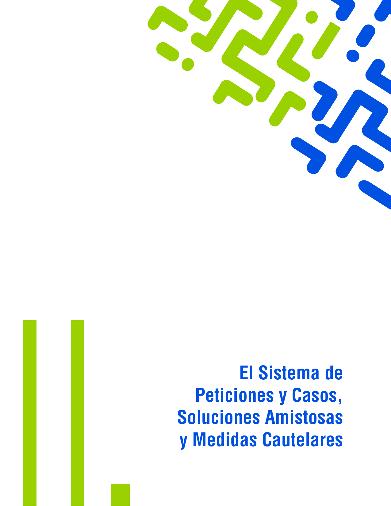 El sistema de peticiones y casos, soluciones amistosas y medidas cautelares