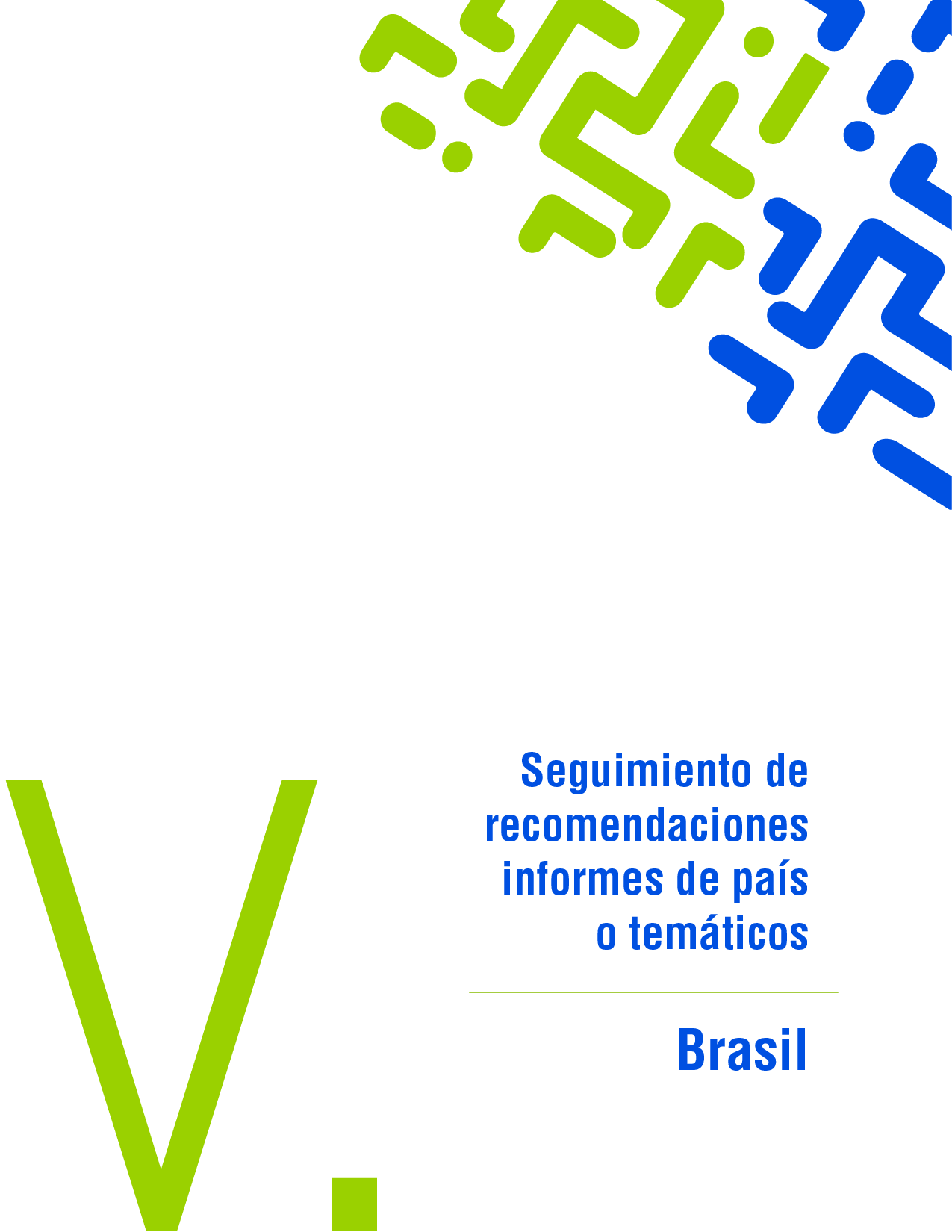 Tercer informe de seguimiento de las recomendaciones formuladas por la CIDH en el informe sobre la situacin de derechos humanos en Brasil de 2021