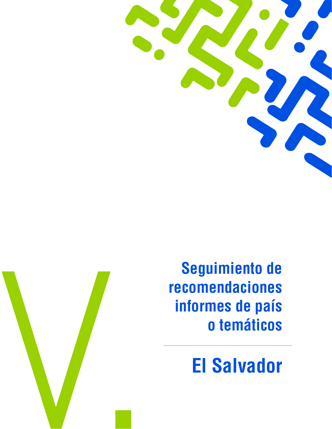 Tercer informe de seguimiento de las recomendaciones formuladas por la CIDH en el informe sobre la situacin de derechos humanos en El Salvador de 2021