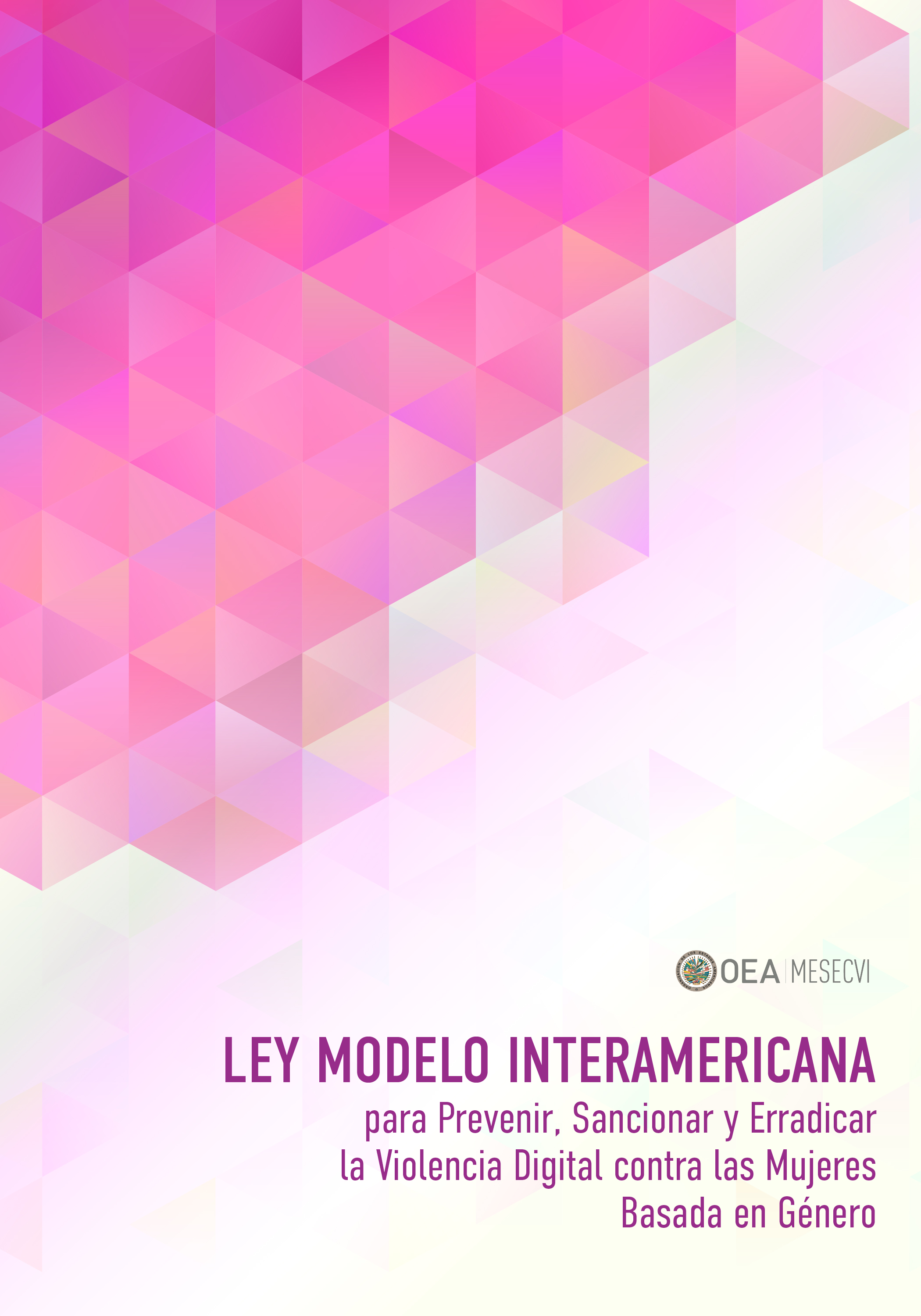 Portada Ley Modelo Interamericana para Prevenir, Sancionar y Erradicar la Violencia Digital contra las Mujeres basada en Genero