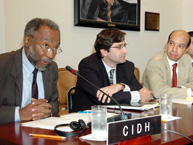 Sir Clare K. Roberts; Ariel Dulitzky, of the IACHR Executive Secretariat; and Silvio José Alburquerque e Silva, President of the Working Group and Alternate Representative of Brazil to the OAS