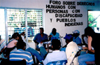 Puerto Lempira, Honduras, August 2004. Forum on Human Rights for Persons with Disabilities and Indigenous Peoples